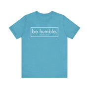 Be Humble - Matthew 23:12