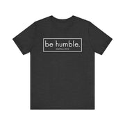 Be Humble - Matthew 23:12