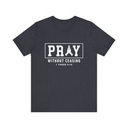 Pray Without Ceasing