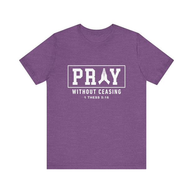 Pray Without Ceasing