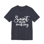 "Saint in the Making" Tee